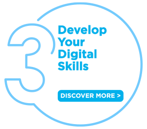 Step 3: Develop Your Digital Skills